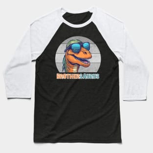 Brothersaurus T rex Dinosaur Brother Saurus Family Matching Baseball T-Shirt